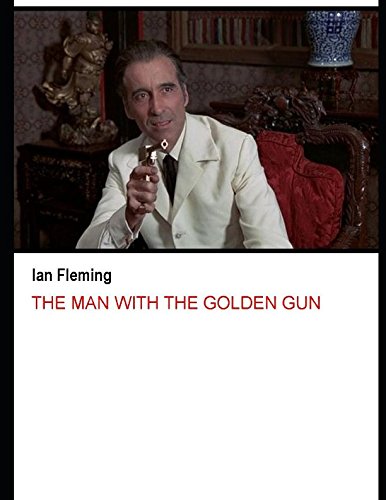 The man with the golden gun von Independently published